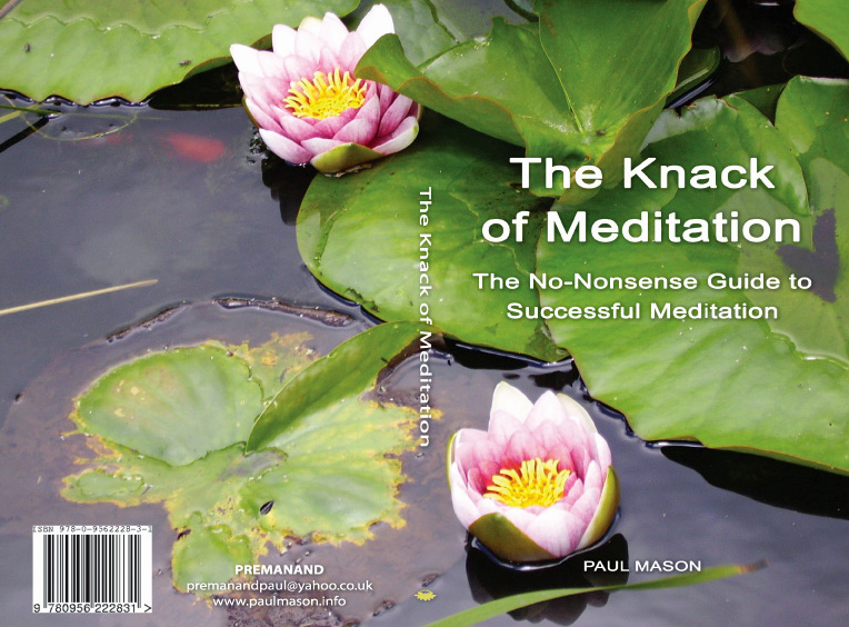 'The Knack of Meditation - No Nonsense Guide to Successful Meditation' by Paul Mason